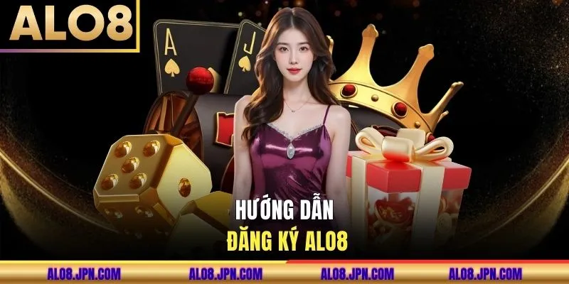 Hướng dẫn đăng ký ALO8